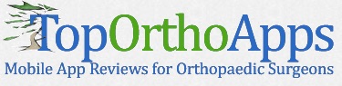 TopOrthoApps_com_-_Mobile_App_Reviews_for_Orthopaedic_Surgeons